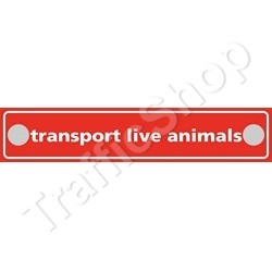Autobord TRANSPORT LIVE ANIMALS zuignap 50x10cm